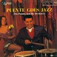 Puente Goes Jazz